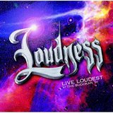 LOUDNESS : Live Loudest At The Budokan '91