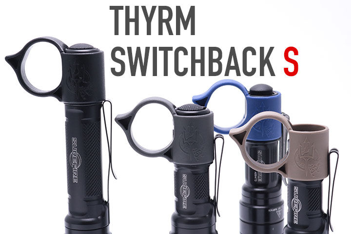 THYRM SWITCH BACK S シュアファイアEDCLシリーズ用タクティカル THYRM SWITCH BACK S シュアファイアEDCLシリーズ用タクティカル