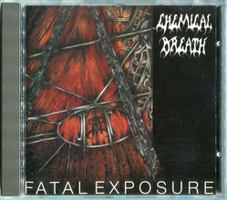 Chemical Breath – Fatal Exposure – CD (Album, Reissue), 1994