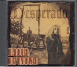 (レア) Desperado - Bloodied, But Unbowed DESPERADO / Bloodied, But Unbowed : HR/HM 輸入オリジナル盤