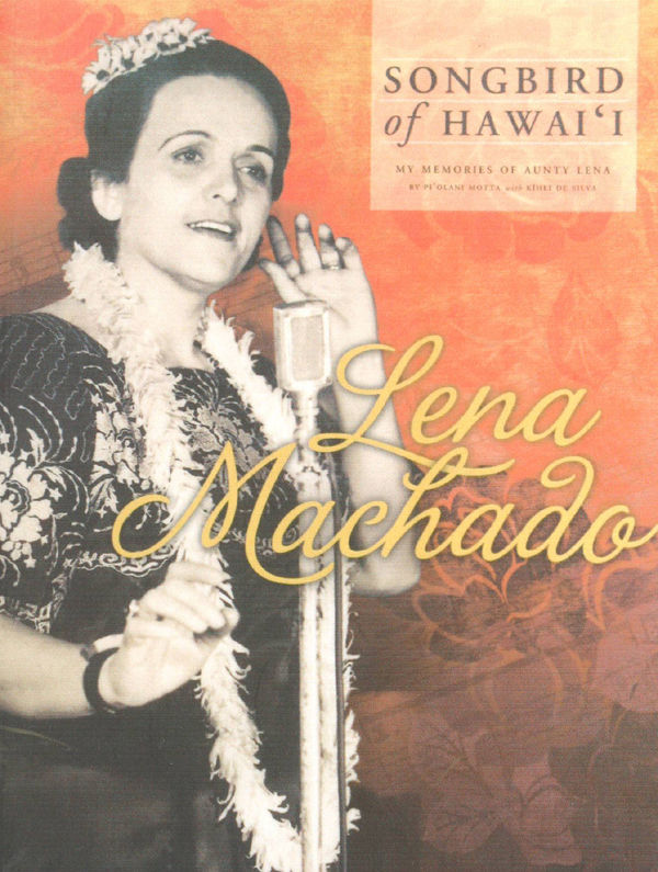 その他 Hapa Haole Hawaii LP Lena Machado ハワイ・フラ関連おすすめ本＃2│Lena Machado – Songbird of