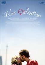 ブルーバレンタイン 映画 3選 まとめ