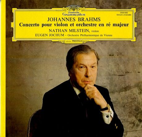 ナタン・ミルシテインの芸術 ヴァイオリン協奏曲、ヴァイオリン・ソナタ第9番『クロイツェル