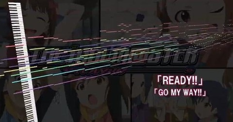 アニメ アイマスマスターOP READY!!
