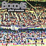 BOCA 45 / PITCH SOUNDS
