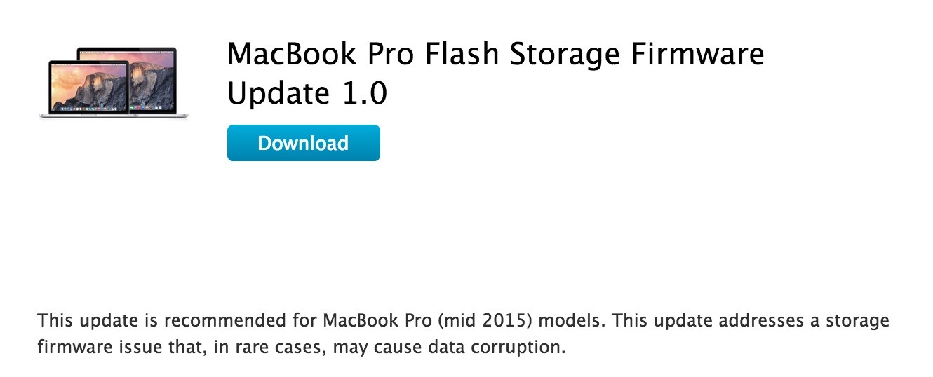 Apple、MacBook Pro（Retina, 15-inch, Mid 2015）向けに「Flash Storage Firmware Update 1.0」をリリース。データを破損させるストレージの不具合を修正。