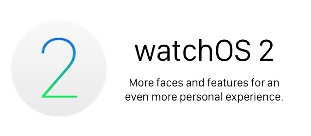 Apple、Apple Watch用OS「watchOS 2」を正式にリリース。