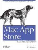 MAC App Store Tools and Deployment: An Overview for Developers