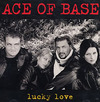 Ace-Of-Base-Lucky-Love-65311