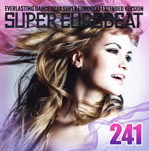 SUPER EUROBEAT VOL.241 : スーパーユーロビートときどき晴れ。