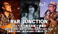 2019.03.22 shy×石川橋万太郎×迎里計