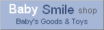 �٥ӡ����ߤ�Baby Smile shop �ȥåץڡ�����