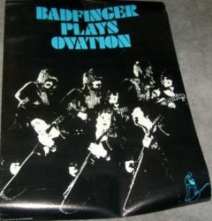 Badfinger Plays Ovation Guitars Poster