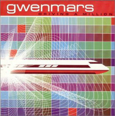 Gwenmars - Driving A Million Gwenmars - Driving A Million