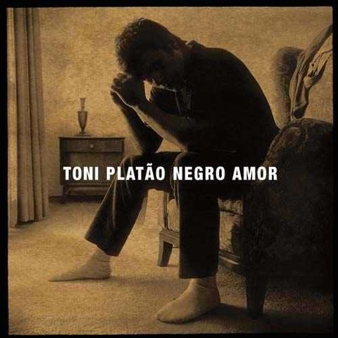Toni Platão - Negro amor (2006)