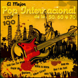 Lai El Mejor Pop Internacional de los 50 60 y 70 - Top 100