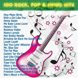 Lai 100 Rock Pop & Swing Hits