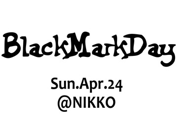 BlackMaekDay(ブラックマークデイ)