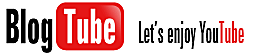 BlogTube
