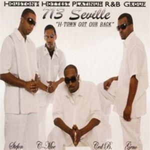 713 Seville H-Town Got Our Back 713 seville/H-TOWN GOT OUR BACKCD