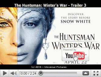 ※クリックでYouTube『スノーホワイト／氷の王国 THE HUNTSMAN WINTER'S WAR』予告編へ