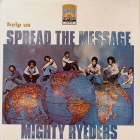 Mighty Ryeders - Help Us Spread The Message_1