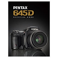 PENTAX 645D OFFICIAL BOOK