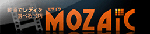�����ư��ǥ�إ��MOZAIC���⥶������HP��