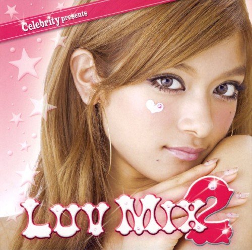 LUV MIX2 Celebrity presents