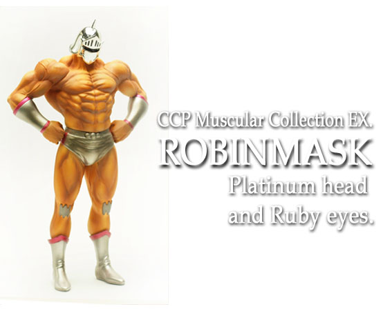 CCP MuscularCollection ロビンマスク/プラチナ鍍金ヘッド Robinmask Platinum head ＆Ruby eyes. : 魂のblog2