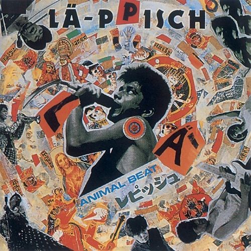 LÄ-PPISCH / ANIMAL BEAT (1986) : 三度の飯よりCD