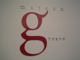 トレードマークのアップ@maison g TOKYO