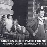 London Is The Place For Me