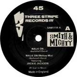SMITH & MIGHTY『WALK ON...』