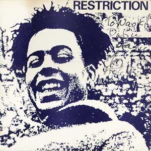 RESTRICTION