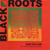 BLACK ROOTS
