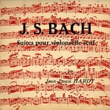 仏CND　バッハ「無伴奏チェロ組曲集」　ジャン＝ルイ・アルディ J．S．バッハ／無伴奏チェロ組曲第1番、第3番（ジャン・ルイ