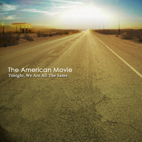 the American Movie 2nd EP 「Tonight, We Are All The Same」