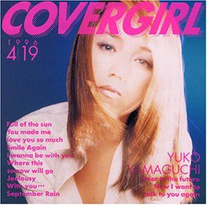 CD 山口由子, 秋元康; 武部聡志 COVER GIRL  PCCA00927  /00110 9f6e6ddd.jpg