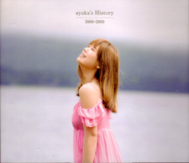 ayaka's History 2006-2009 / 絢香