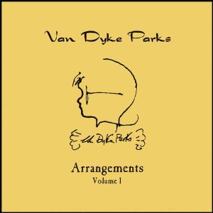 Van Dyke Parks / Arrangement volume1 : レシーブ二郎の音楽日記
