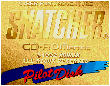 スナッチャー_パイロットディスク01