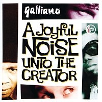 joyful noise unto the creator