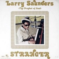 Stranger / Larry Saunders (The Prophet Of Soul) : FUNK OF AGES