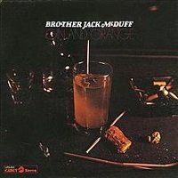 Gin And Orange / Brother Jack McDuff : FUNK OF AGES
