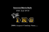 〜INTEREST MOVIE STYLE〜