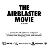 THE AIRBLASTER MOVIE