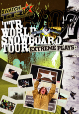 TTR WORLD SNOWBOARD TOUR 06/07 -EXTREME PLAYS-