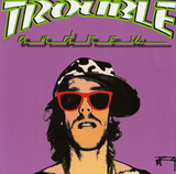 トレバー・アンドリュー a.k.a TROUBLEのCDが発売!