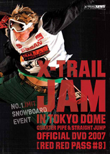 『X-TRAIL JAM in TOKYO DOME 2007』オフィシャルDVD 2/20(水)発売決定!